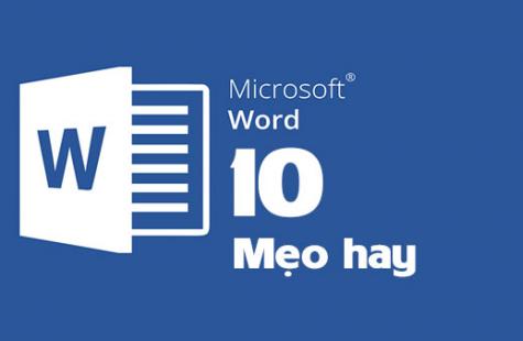 Mẹo Vặt Hay Trong Word Dành Cho Dân Văn Phòng