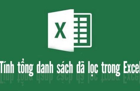 Hướng dẫn tính tổng danh sách đã lọc trong Excel