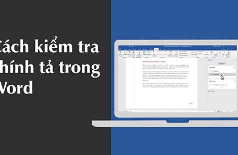 Kiểm Tra Chính Tả Và Ngữ Pháp Trong Microsoft Word