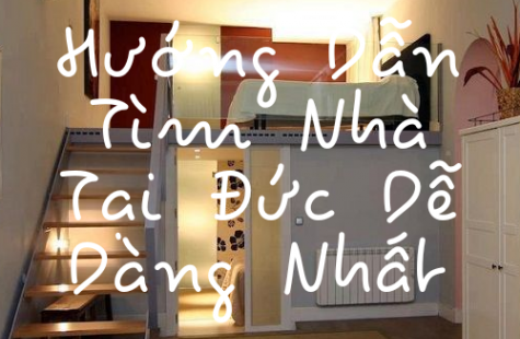 Hướng Dẫn Du Học Sinh Tìm Nhà Tại Đức Dễ Dàng Nhất