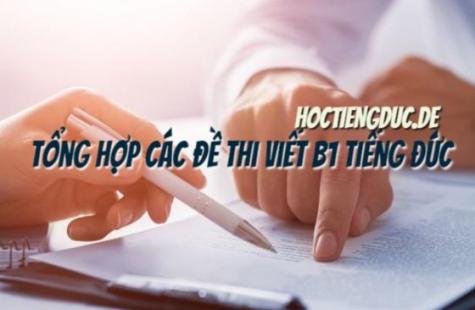 Mẫu đề thi Viết trình độ B1 thường gặp ở Goethe