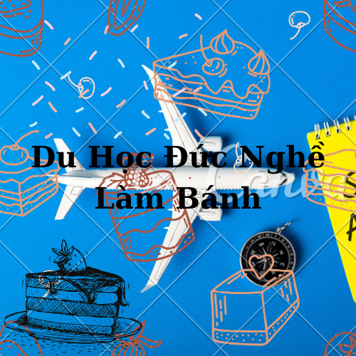 Du-hoc-nghe-lam-banh-tai-Duc-se-nhu-the-nao Du-hoc-nghe-lam-banh-tai-Duc-se-nhu-the-nao