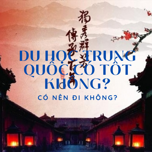 Du-hoc-trung-quoc-tot-khongCo-nen-di-khong Du-hoc-trung-quoc-tot-khongCo-nen-di-khong