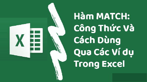 Hàm Match Excel Hàm Match Excel