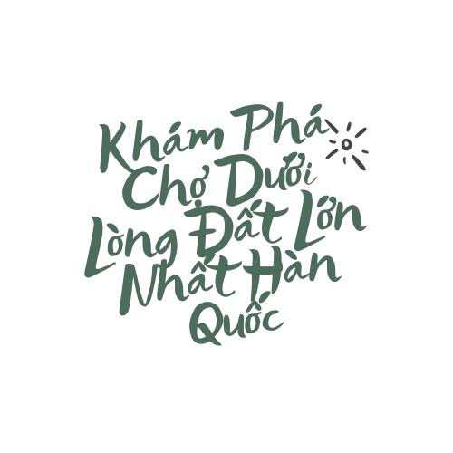 Kham-pha-cho-lòng-dat-lon-nhat-han-quoc Kham-pha-cho-lòng-dat-lon-nhat-han-quoc