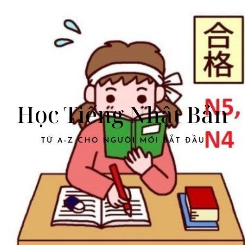 Cách học tiếng Nhật từ A-Z cho người mới bắt đầu