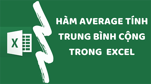 Hàm AVERAGE trong Excel Hàm AVERAGE trong Excel