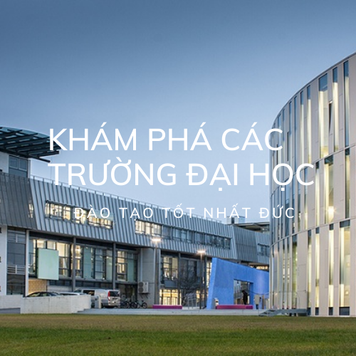 Các trường đại học nổi tiếng tại Đức Các trường đại học nổi tiếng tại Đức