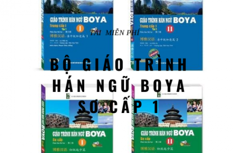 Tải Miễn Phí Trọn Bộ Giáo Trình Hán Ngữ BOYA  Sơ Cấp 1