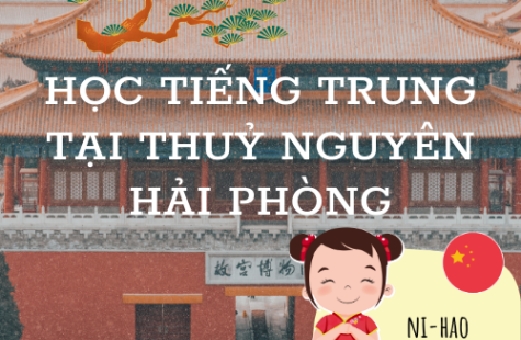 Học Tiếng Trung Tại Thuỷ Nguyên Hải Phòng