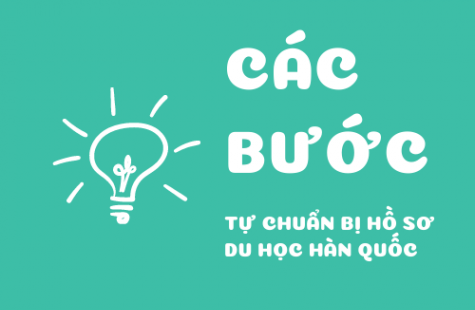 Các Bước Tự Chuẩn Bị Hồ Sơ Đi Du Học Hàn Quốc